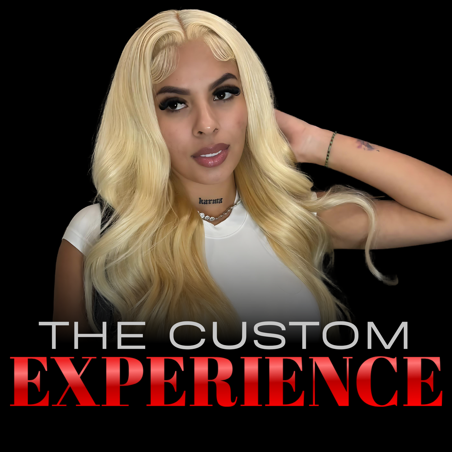 The Custom Experience